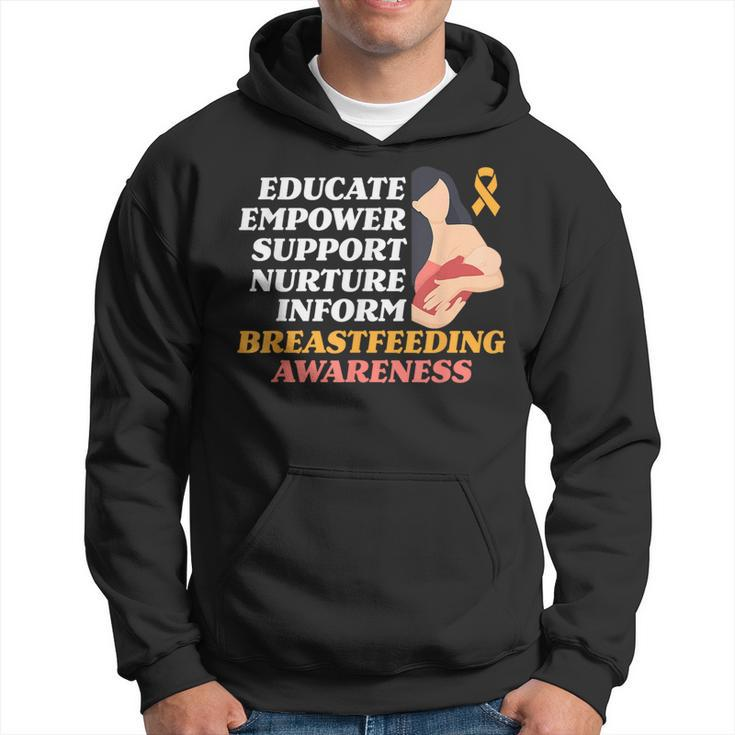 Educate Empower Support Breastfeeding Breastfeed Awareness  Hoodie