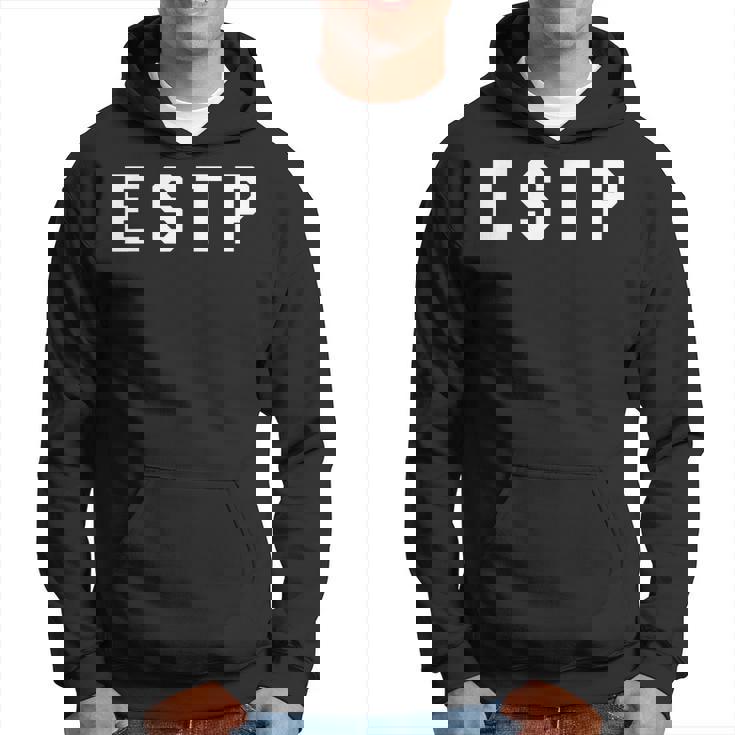 Estp Extrovert Personality Hoodie