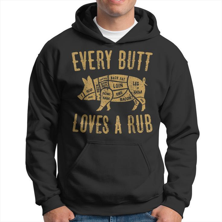 Every Butt Loves A Good Rub Funny Pig Pork Bbq Grill Butcher Gifts For Pig Lovers Funny Gifts Hoodie