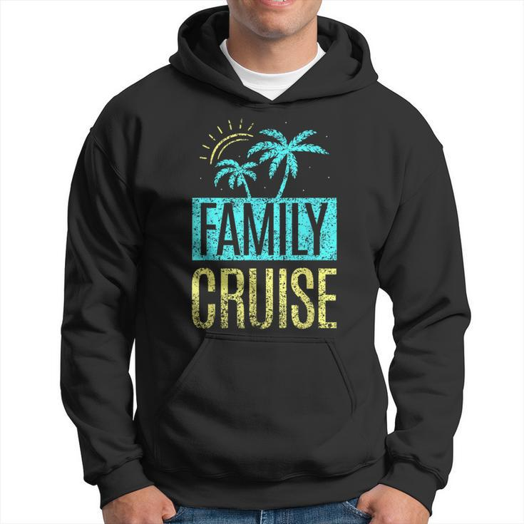 Family Cruise Cruise Ship Travel Vacation  Hoodie