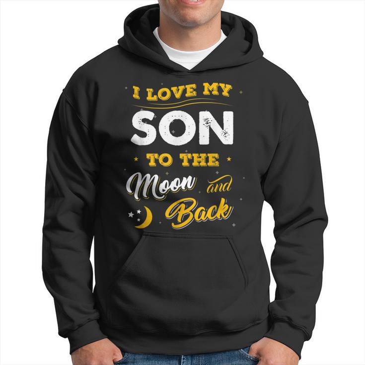 Family I Love My Son To The Moon And Back Hoodie | Mazezy