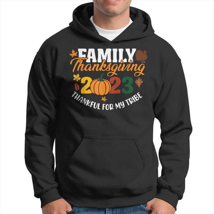 Family Thanksgiving 2023 Thankful For My Tribe Hoodie