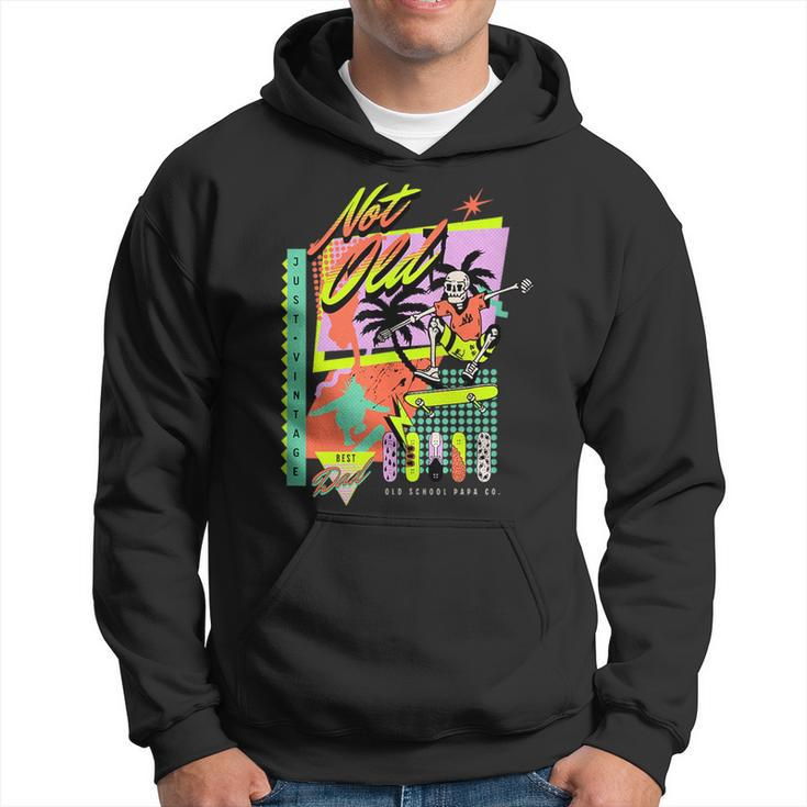 Fathers Day Cool 90S Dad - Im Not Old Just Vintage Grunge  90S Vintage Designs Funny Gifts Hoodie