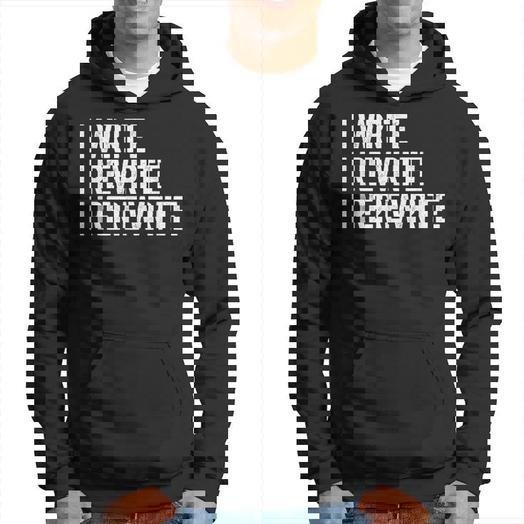 Filmmaking Book Author I Write I Rewrite Screen Writing Writing Funny Gifts Hoodie