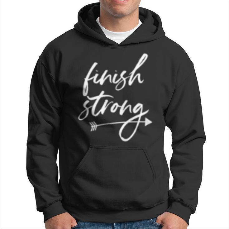 Finish Strong Quote Saying Inspirational Athletic Woman Girl  Hoodie