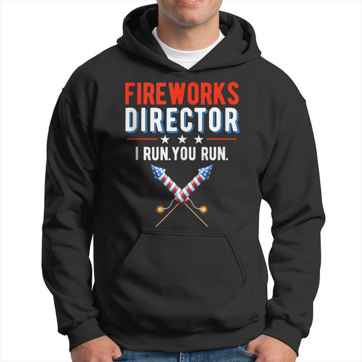 Fireworks Director I Run You Run Happy 4Th Of July Usa Flag  Hoodie