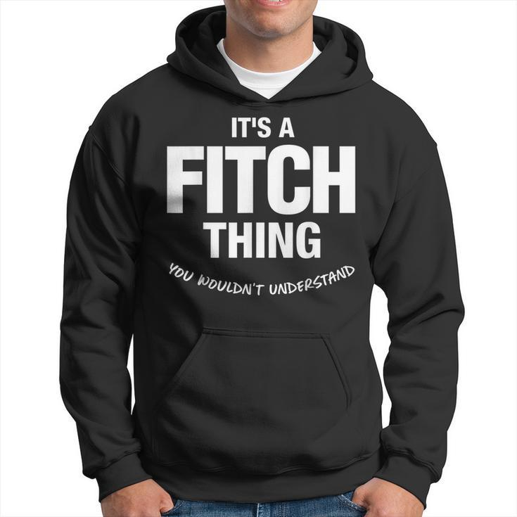 Fitch Thing Name Family Reunion Funny Family Reunion Funny Designs Funny Gifts Hoodie