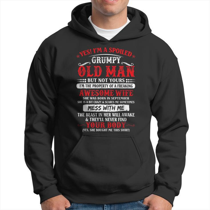 For Husband Yes I’M A Spoiled Grumpy Old Man But Not Yours Hoodie