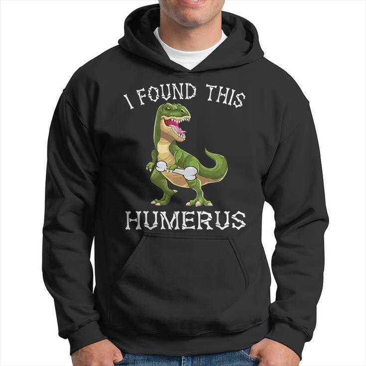 I Found This Humerus Dinosaur Costume T Rex Halloween Hoodie