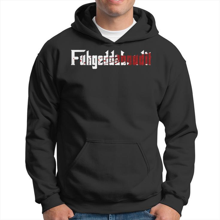 Fuhgeddaboudit  Forget About It Mafia New York Nyc Hoodie
