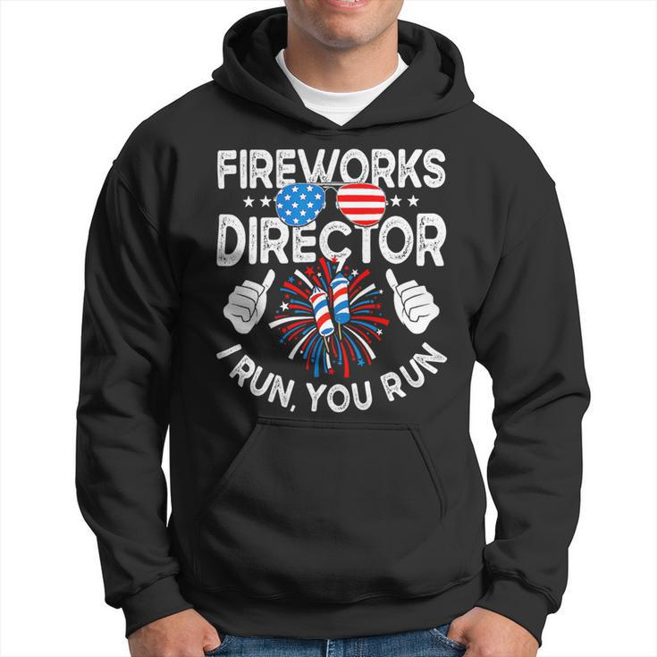 Funny 4Th Of July Shirts Fireworks Director If I Run You Run Hoodie