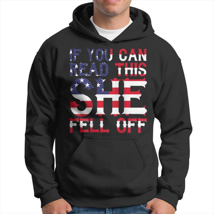 Funny Biker If You Can Read This She Fell Off Quote On Back Gift For Mens Hoodie