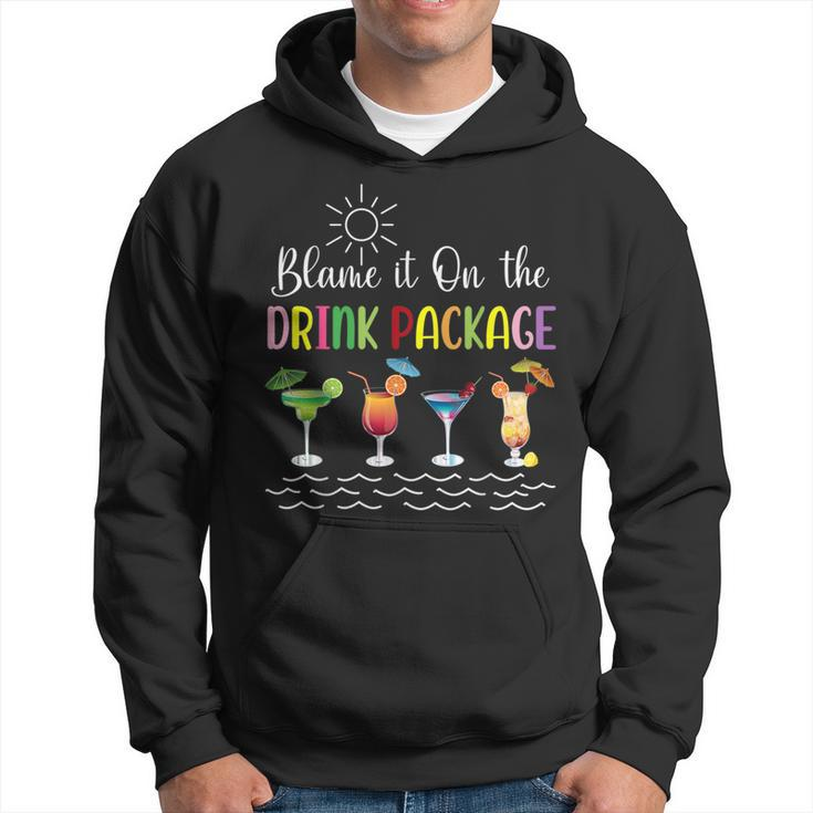 Funny Cruise Blame It On The Drink Package Family Cruising  Hoodie