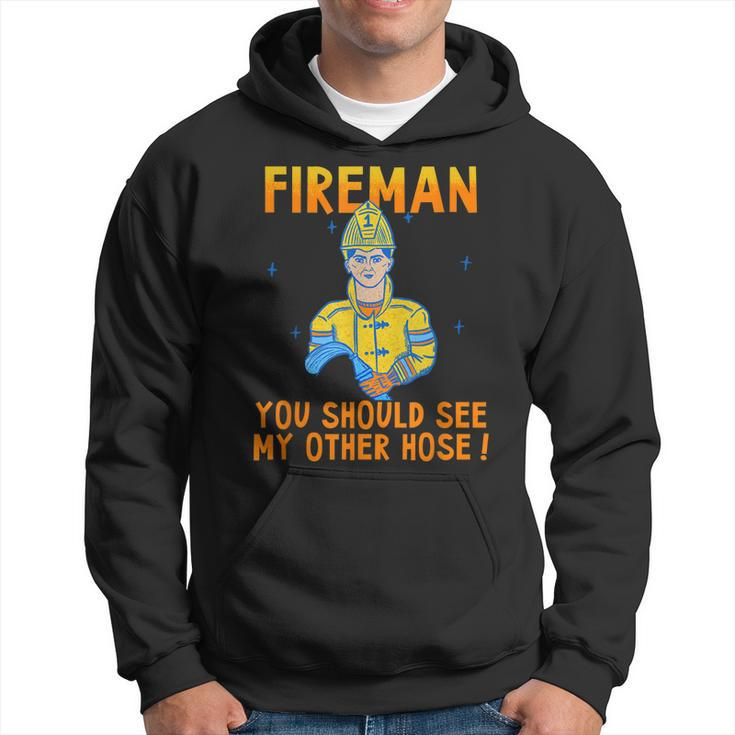 Funny Fireman Obscene Saying You Should See My Other Hose  Hoodie