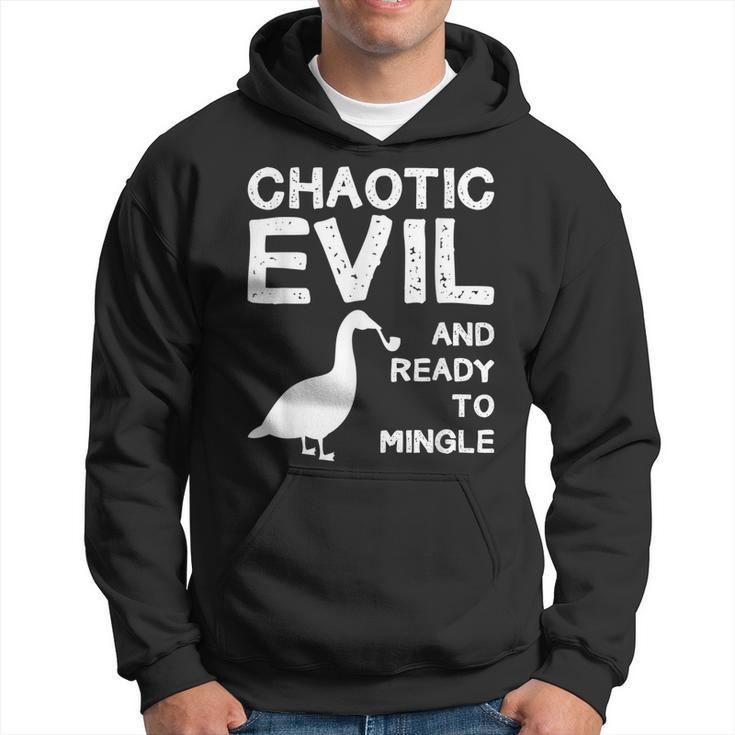 Funny Goose Design Chaotic Evil And Ready To Mingle Hoodie
