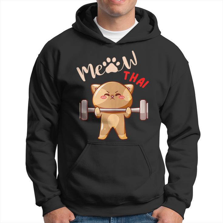 Funny Meow Thai Design For Thai Weightlifting Sport Lovers  Hoodie