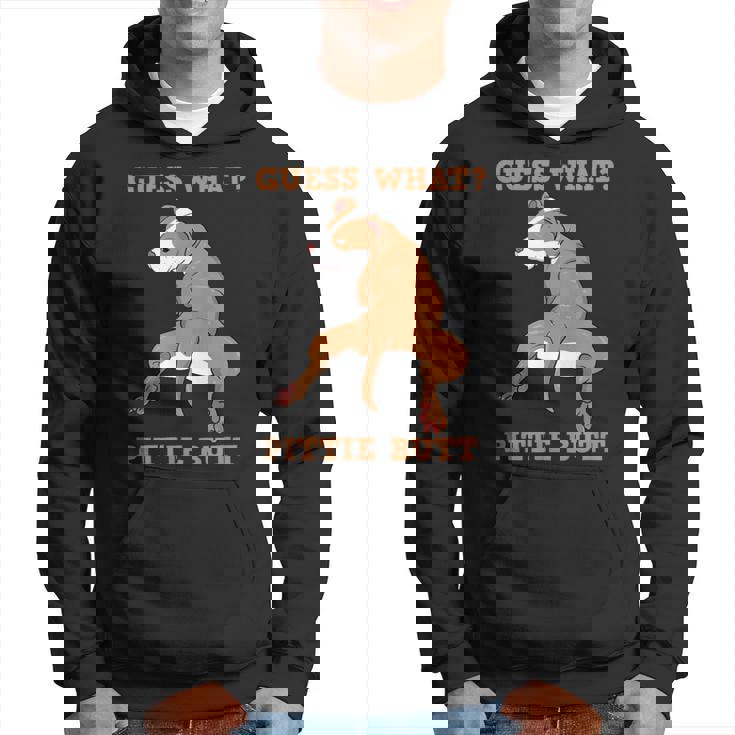 Pitbull I Guess What Pittie Butt I Dog Lover Pitbull Hoodie