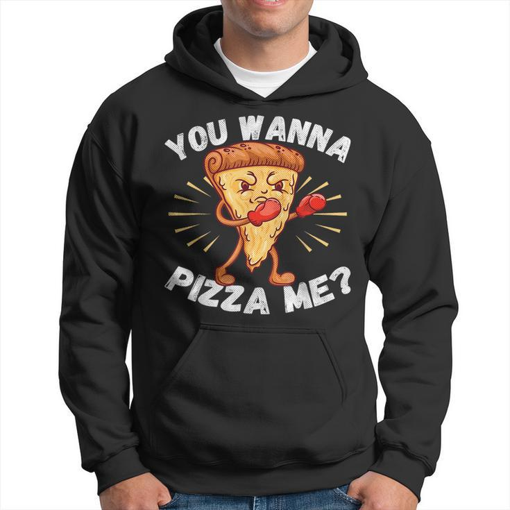 Pizza Food Lover Foodie You Wanna Pizza Me Pizza Hoodie