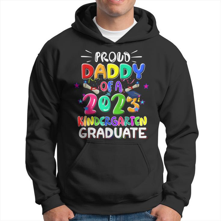 Funny Proud Daddy Of A Class Of 2023 Kindergarten Graduate Hoodie
