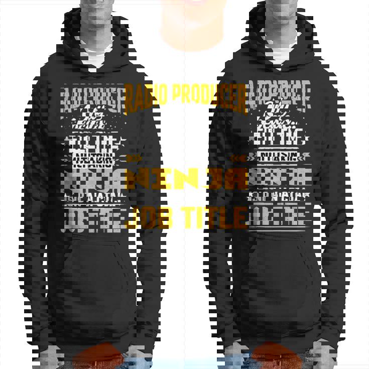 Radio Producer Job Title Hoodie