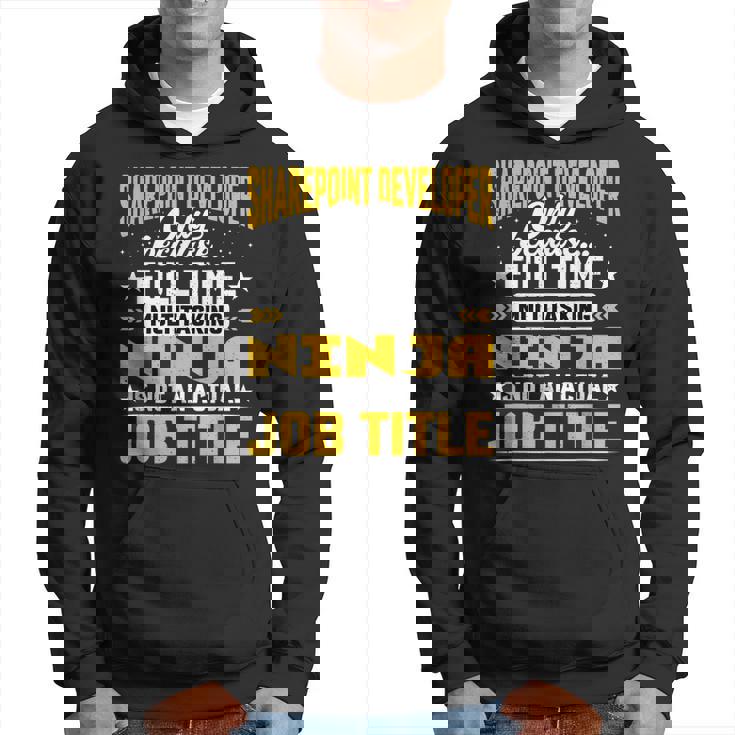 Funny Sharepoint Developer Job Title Hoodie