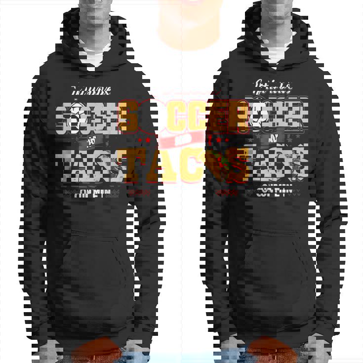 Soccer And Taco Soccer Hoodie