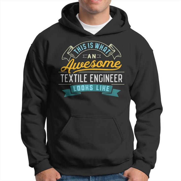 Textile Engineer Awesome Job Occupation Hoodie