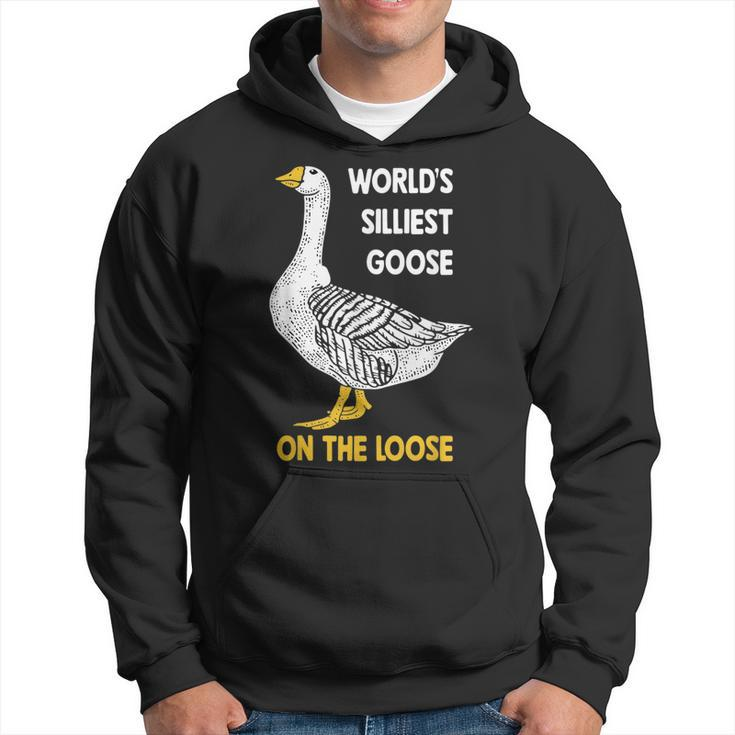 Funny Worlds Silliest Goose On The Loose Hoodie