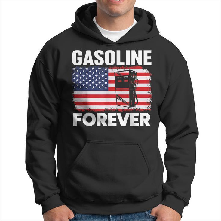 Gasoline Forever Funny Gas Cars Lover Patriotic Usa Flag Patriotic Funny Gifts Hoodie