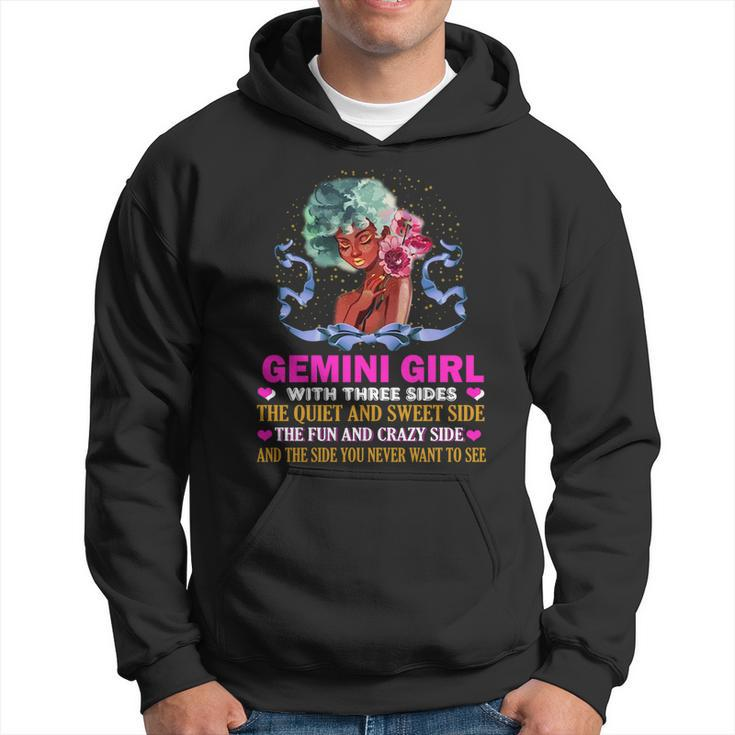 Gemini Girl Has Three Sides Birthday Gemini Funny Gifts Hoodie