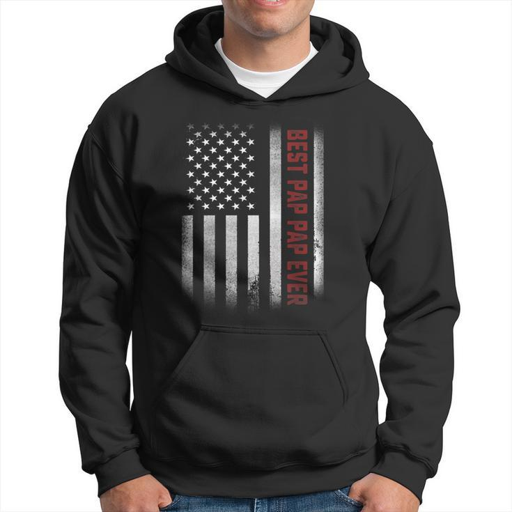 Gifts For Papa Best Pap Pap Ever American Flags  Hoodie