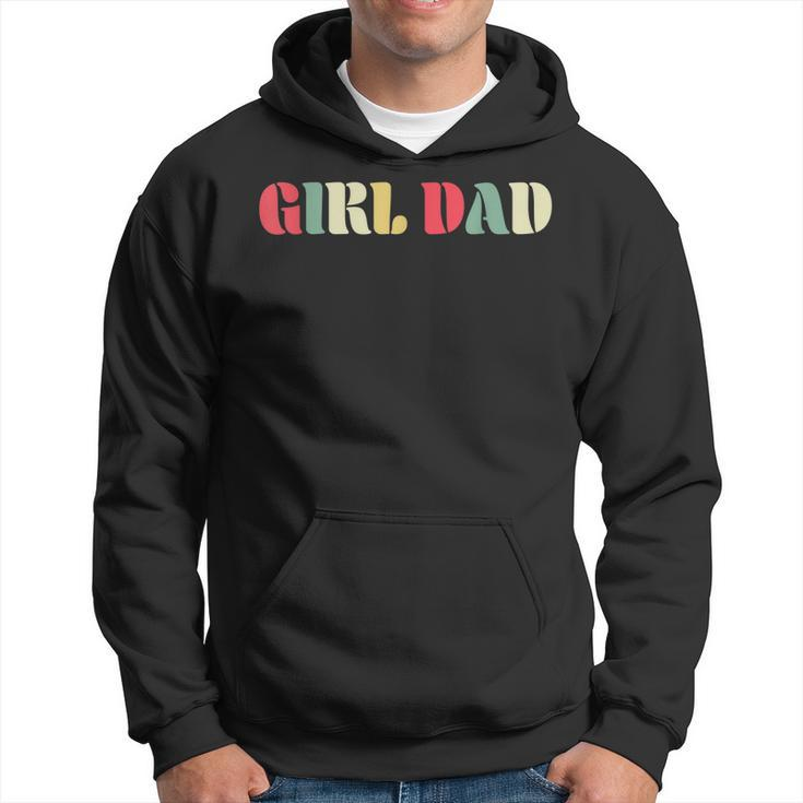 Girl Dad  For Fathers Day Proud Father Of Girl Dad  Hoodie