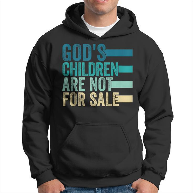 Gods Children Are Not For Sale Funny Quote  Hoodie