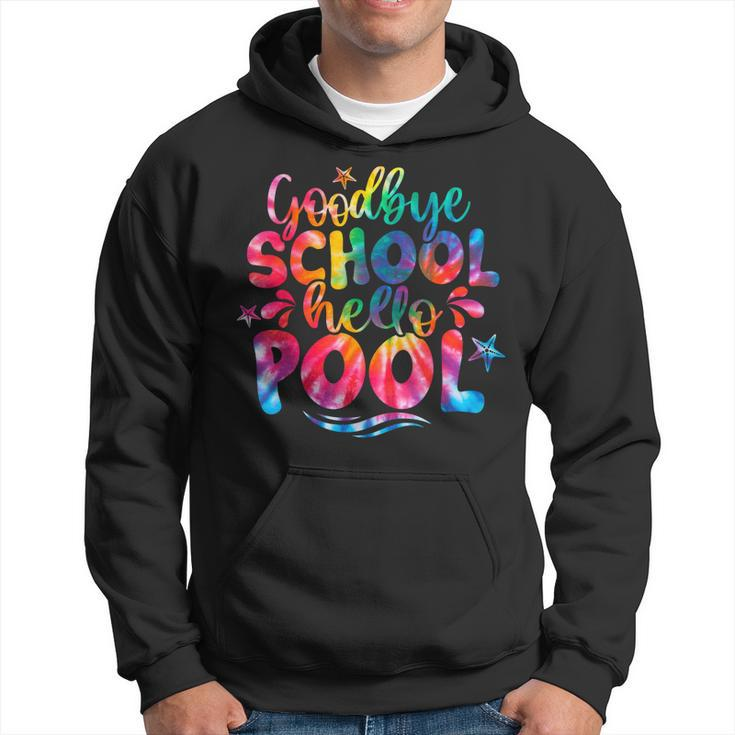 Goodbye School Hello Pool Tie Dye Last Day Of School Kids  Hoodie