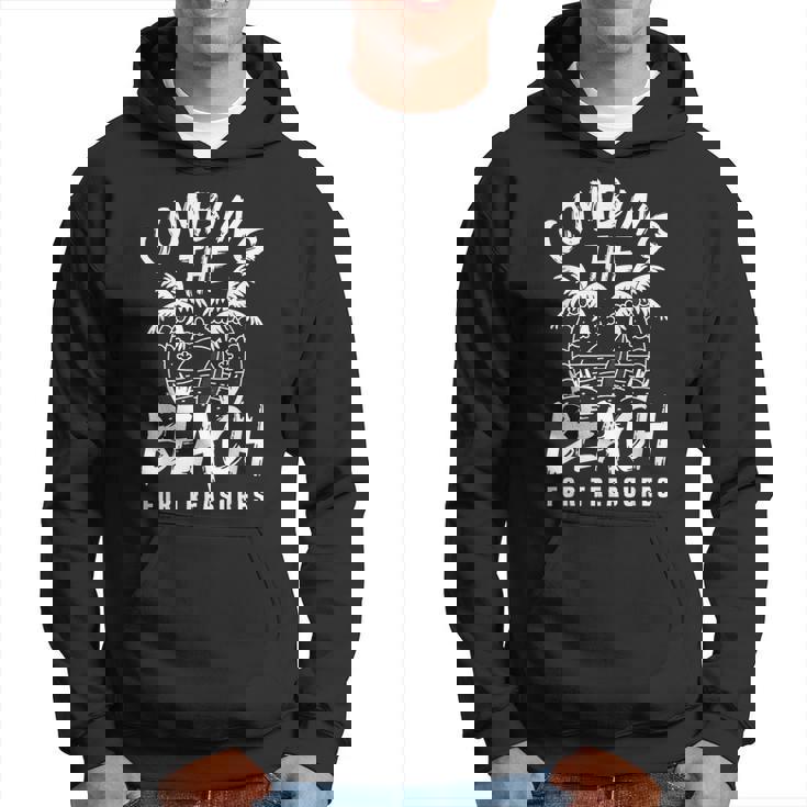 Great Beachcombing Saying Treasure Hunting Hoodie