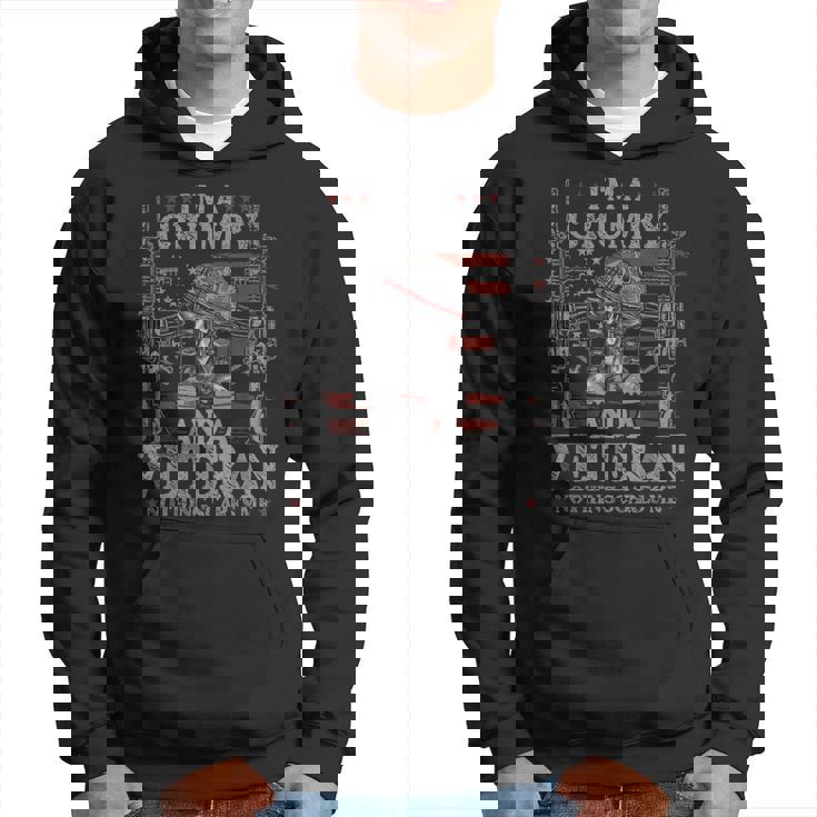 Grumpy Veterans Day Funny Grandpa Im Grumpy And A Veteran  Gift For Mens Hoodie