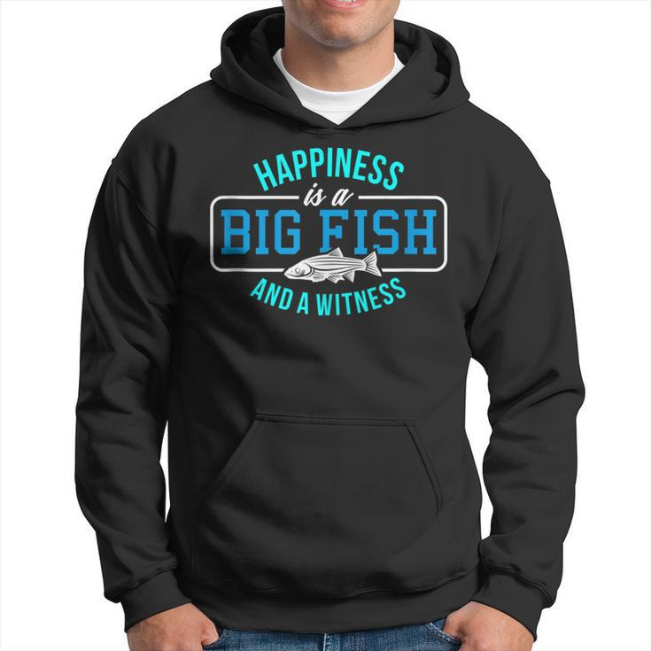 Happiness Big Fish And Witness Fishing Hoodie