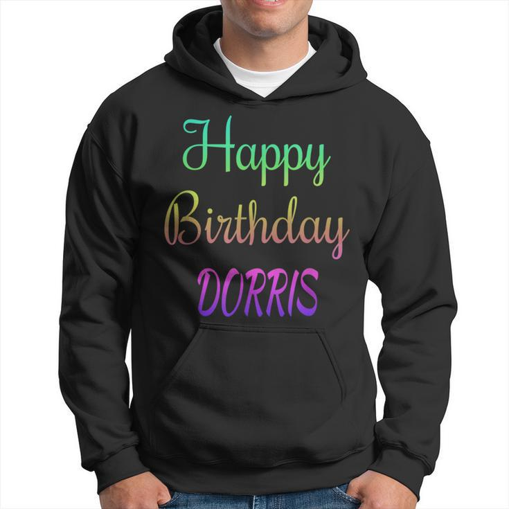 Happy Birthday Dorris Idea Hoodie