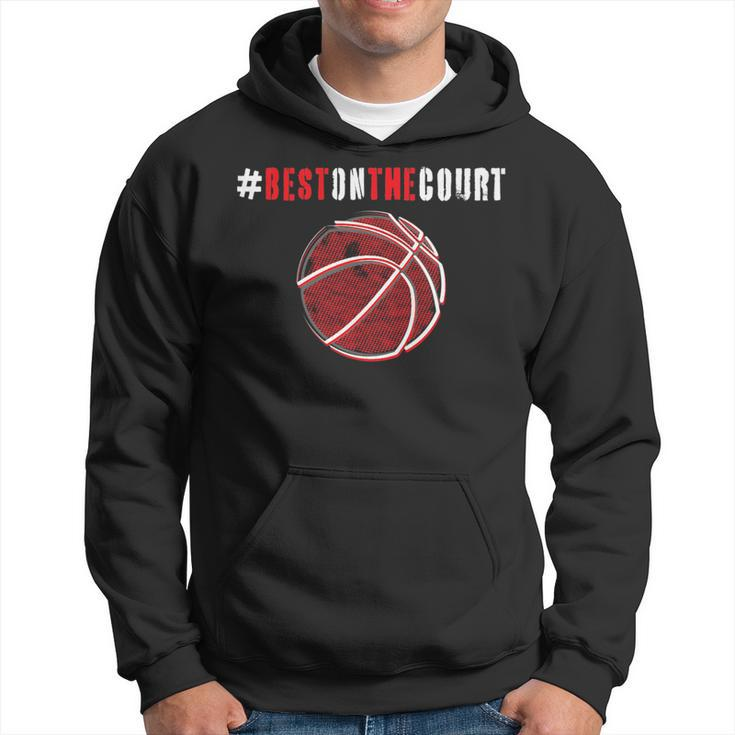 Hashtag Best On The Court Motivational Basketball Hoodie