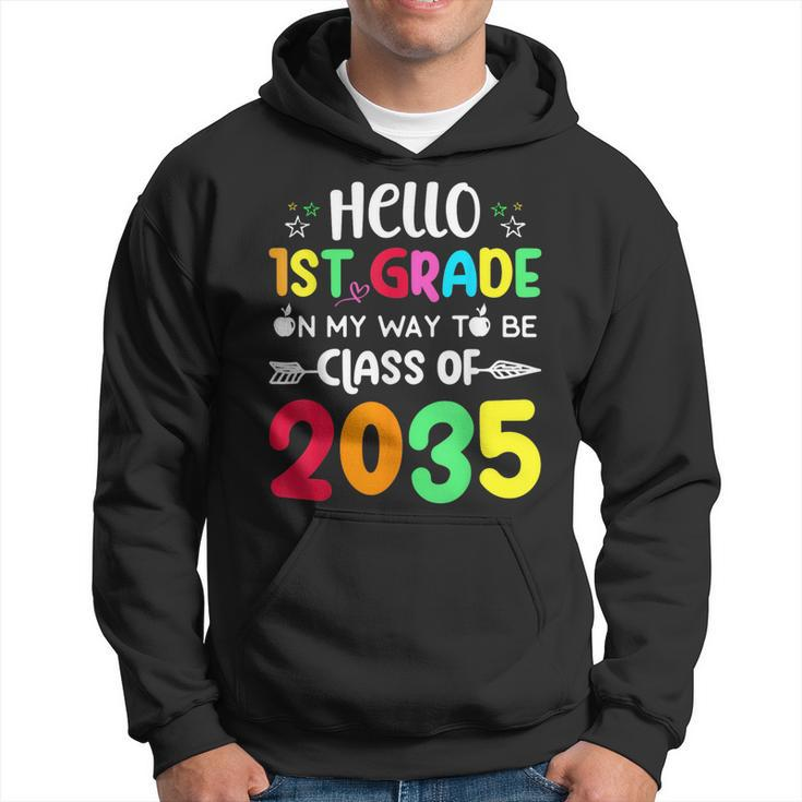 Hello 1St Grade On My Way To Be Class Of 2035 Back To School Hoodie