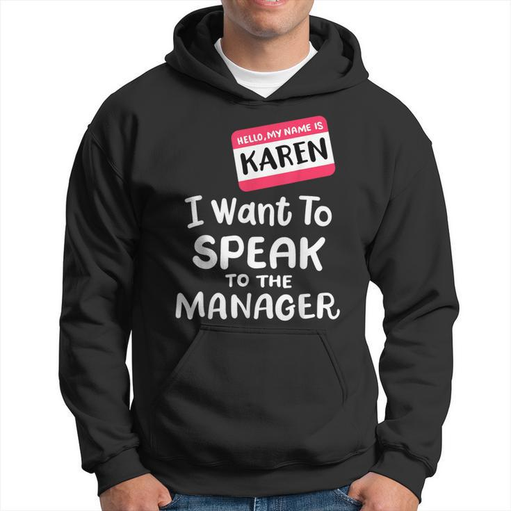 Hello I'm Karen I Want To Speak To Manager Halloween Hoodie