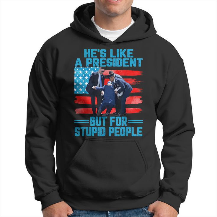 Hes Like A President But For Stupid People Biden Falling  Hoodie