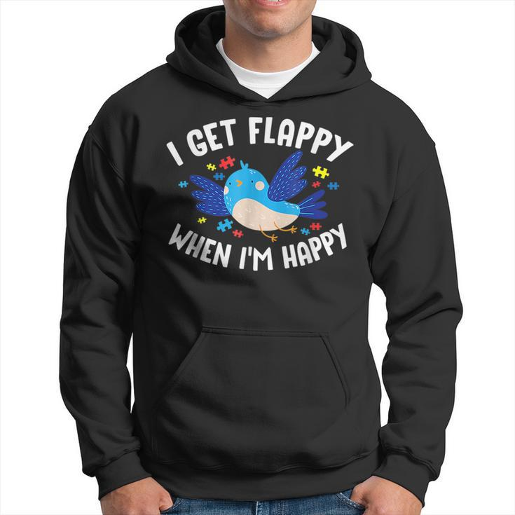 I Get Flappy When Im Happy Autism Awareness Day Autism Funny Gifts Hoodie