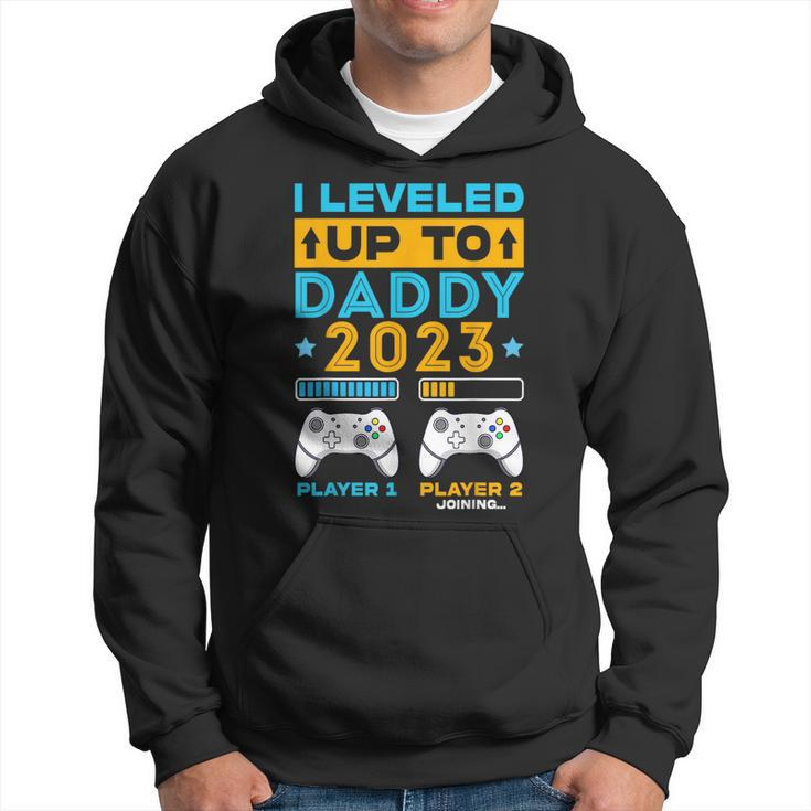 I Leveled Up To Daddy 2023 Soon To Be Dad Fathers Day Dad  Hoodie