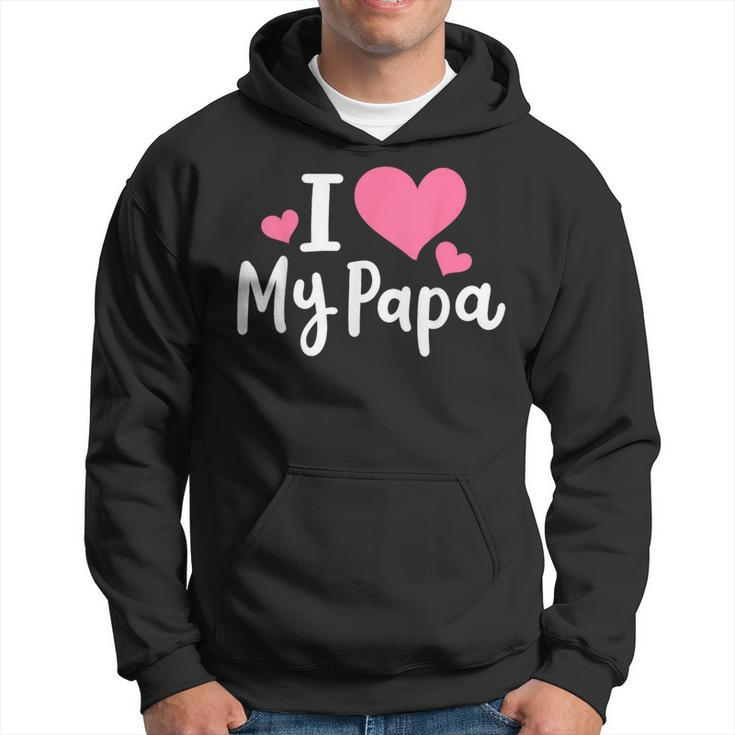 I Love My Papa Awesome Heart Dad Fathers Day Cool Kids  Hoodie