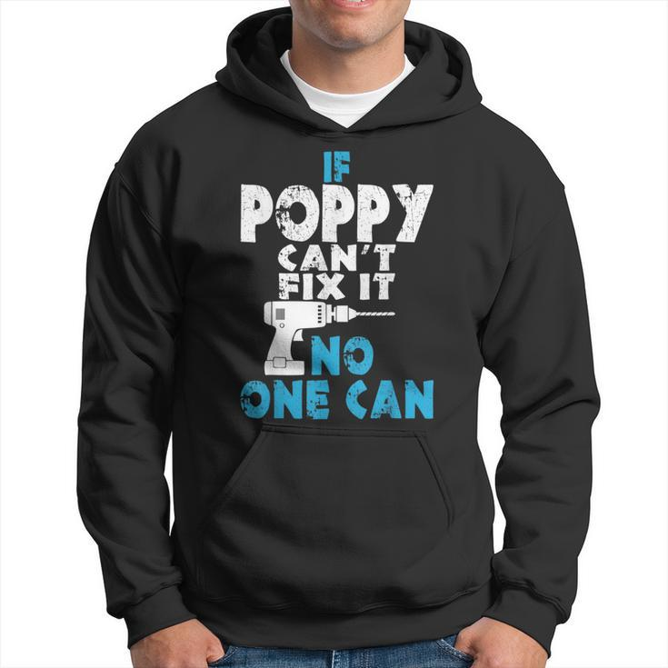If Poppy Cant Fix It No One Can  Hoodie