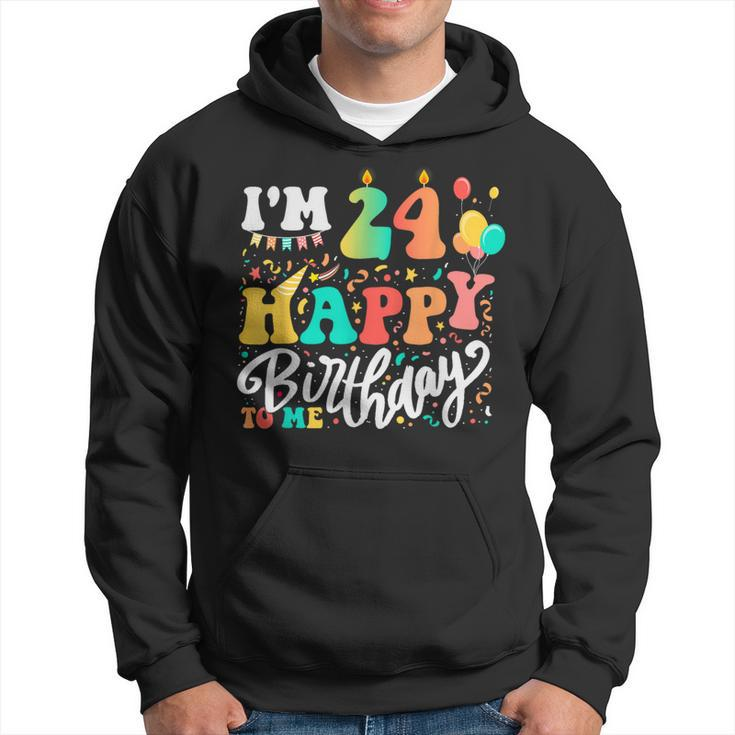 I'm 24 Years Old Happy Birthday To Me 24Th Birthday Colorful Hoodie