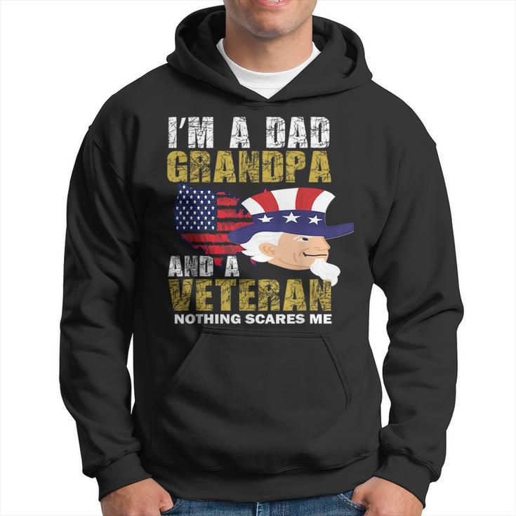 Im A Dad Grandpa And Veteran Fathers Day Hoodie