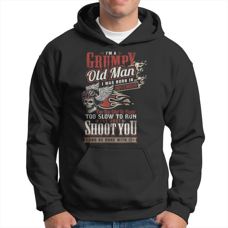 Im A Grumpy Old Man I Was Born In November Biker Dad Gifts Gift For Mens Hoodie