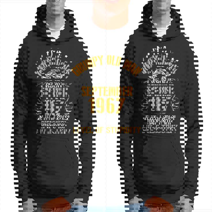 Im A Grumpy Old Man I Was Born In September 1967 Birthday Hoodie
